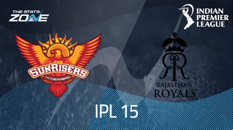 bet365 ipl prediction|Sunrisers Hyderabad v Rajasthan Royals: Prediction, Tips and Odds.